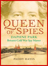 Paddy Hayes 2015 Queen of Spies - Daphne Park.
